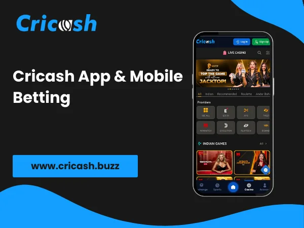 Cricash App & Mobile Betting
