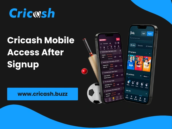 Cricash Mobile Access After Signup